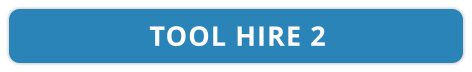 TOOL HIRE 2